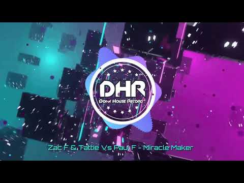 Zac F & Tattie Vs Paul F - Miracle Maker - DHR