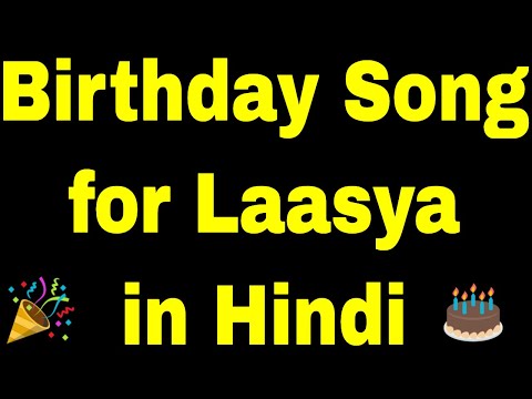 Birthday Song for laasya - Happy Birthday laasya Song