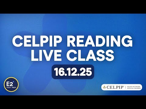 CELPIP Reading - FREE E2 CELPIP Live Class!