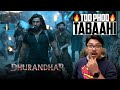 Dhurandhar First Look Review Yogi Bolta Hai