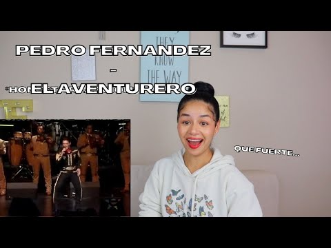 I REACT FOR THE FIRST TIME to PEDRO FERNANDEZ - Adventurer