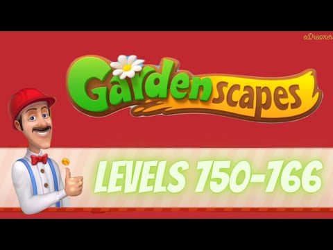Gardenscapes Levels 750-766
