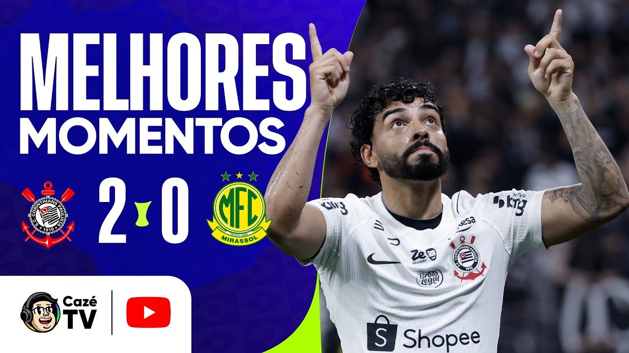 MELHORES MOMENTOS: CORINTHIANS 2 x 0 MIRASSOL | BRASILEIRÃO 2026 | 33ª RODADA