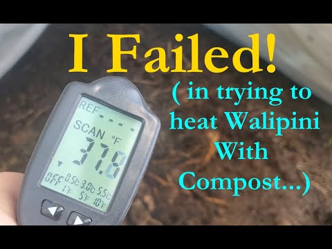 Heating Walipini with Compost? Massive Fail!