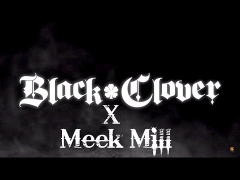 Black Clover Fate OST - (Trap Beat Remix) Meek Mill Type Beat