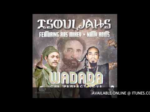 WADADA / ISOULJAHS FEAT. RAS MIKEY & NATTY ROOTS / RYI RECORDINGS
