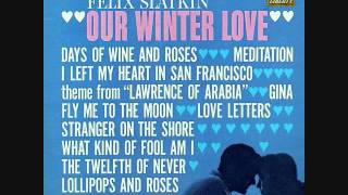 Felix Slatkin - Lollipops And Roses