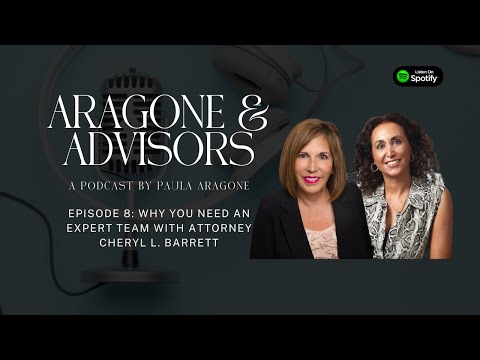 Episode 8: Why You Need an Expert Team with Attorney Cheryl L. Barrett