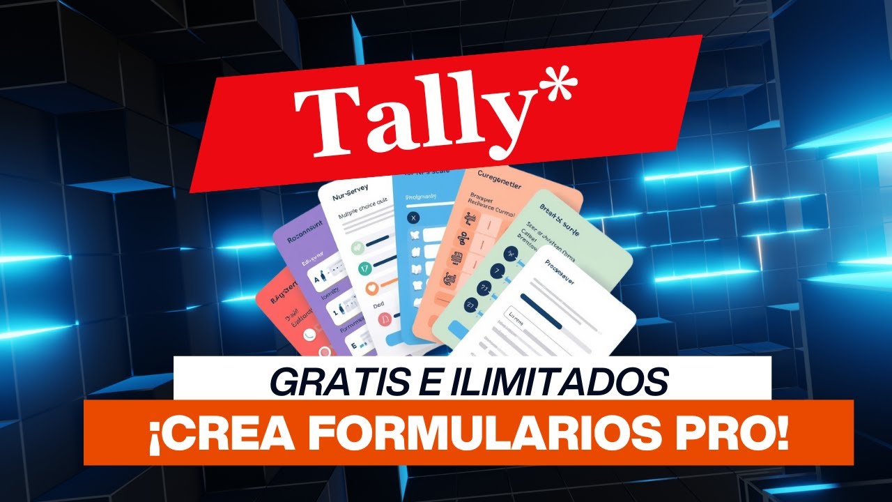 De Principiante a Experto en Formularios | Tally Tutorial