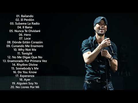 Best Songs Of Enrique Iglesias - Enrique Iglesias Greatest Hits 2022