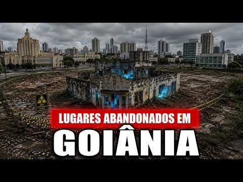 17 Lugares Abandonados em Goiânia Que Você Não Vai Acreditar Que Existem