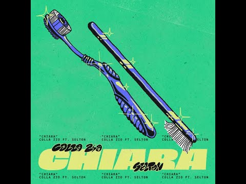 Colla Zio - chiara (feat. Selton) (Lyrics) | Ambito Lyrics