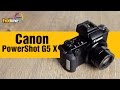 Цифровой фотоаппарат Canon PowerShot G5X 0510C011AA - видео