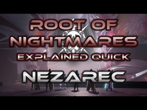 Root of Nightmare - Explained Quick | Nezarec | Final Encounter