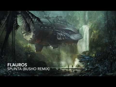 Splinta - Flauros (Busho Remix)