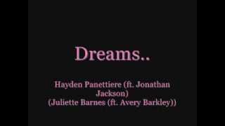 Dreams - Hayden Panettiere (ft. Jonathan Jackson)