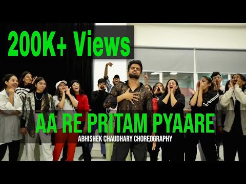 Aa Re Pritam Pyaare | Abhishek Chaudhary Choreography