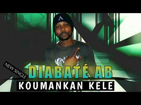 DIABATÉ AB - KOUMANKAN KÉLÉ (AUDIO OFFICIEL)