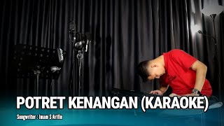 Download lagu POTRET KENANGAN (KARAOKE/LIRIK) - DANGDUT KEYBOARD mp3