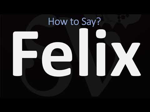 How to Pronounce Felix? (CORRECTLY)