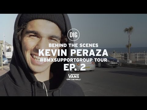 DIG X Kevin Peraza's Vans BMX Support Group Tour - Episode 2