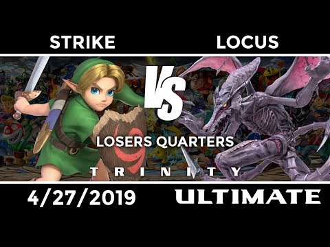 Trinity 2019: Losers Quarters - Strike (Young Link) vs TGS|Locus (Ridley, Ryu)