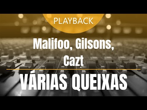 Malifoo, Gilsons, Cazt - Várias Queixas (Remix) | Playback Karaokê [amostra]