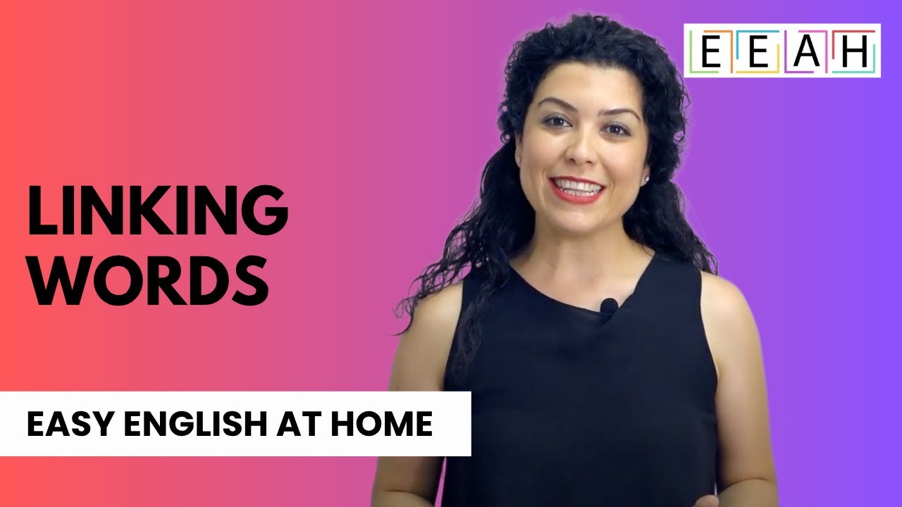 Pre-intermediate English #8: Linking Words | Easy English at Home