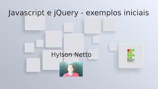 Javascript e jquery - exemplos iniciais