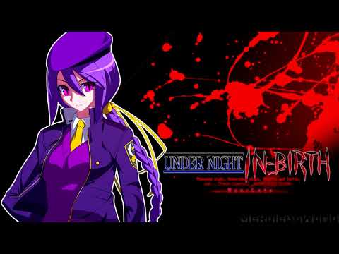 Under Night In-Birth ost - Blood Drain -Again- [Extended]