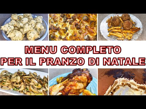 MENU COMPLETO PER IL PRANZO DI NATALE
