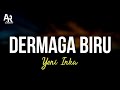 Dermaga Biru Yeni Inka LIRIK