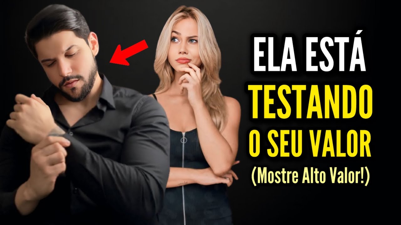 5 Testes Secretos que as Mulheres Usam Para Medir Seu Valor