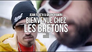 Bienvenue Chez Les Bretons - Jean Floc'h et Grandpamini