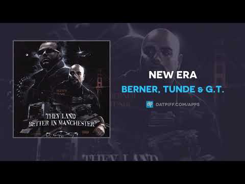 Berner, Tunde & G.T. - New Era (AUDIO)