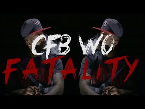 Cfb Wo - Fatality