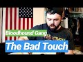 The Bad Touch By Bloodhound Gang Musical Comedy