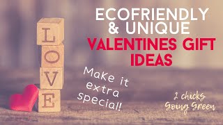 Sustainable & thoughtful Valentines day gift ideas | Great eco DIY gifts using upcycled materials!