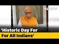 LK Advani On Ayodhya Ceremony: Historic Moment, Wait Has Been Worthwhile