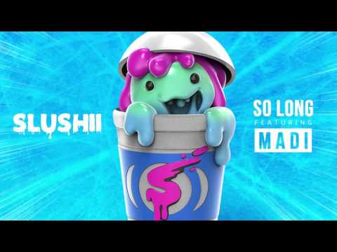 Slushii - So Long (feat. Madi) [Official Full Stream]