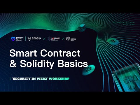 01 Smart Contract & Solidity Basics【Beosin Blockchain Security Courses】