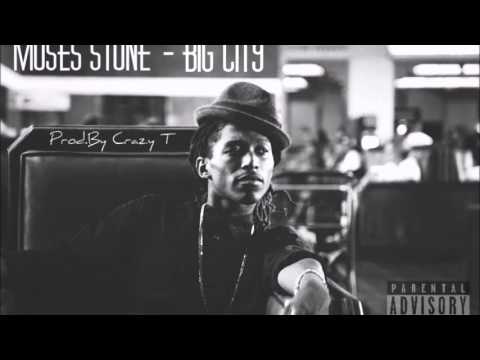 Moses Stone - Big City ( Prod.By Crazy T )