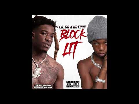 Lil 50 x Hotboii - Block Lit #SLOWED