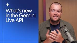 What's new in the Gemini Live API