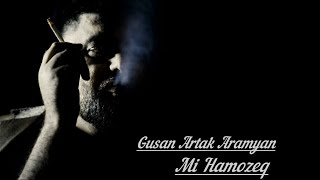 Gusan Artak Aramyan - Mi Hamozeq (2026)