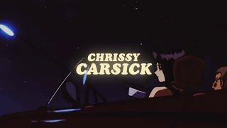 chrissy - carsick (lyrics)
