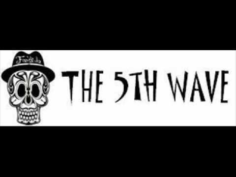 The 5th Wave- 5th Wave Ska (New)