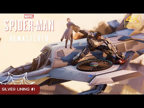 SPIDER-MAN REMASTERED - Walkthrough DLC Silver Lining Part 1 - 4K PC