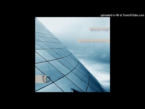 WNDFRM - Underwolcen [Motive Form]