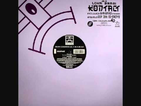 Dean Coleman a.k.a Luka Brazi - Kontact (La Quinta Dub)